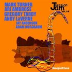 MARK TURNER Mark Turner, Ari Ambrose, Gregory Tardy : Jam Session Vol. 14 album cover