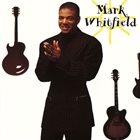 MARK WHITFIELD Mark Whitfield album cover