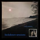 MARK WIBBERLEY Lockdown Sessions album cover