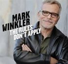 MARK WINKLER The Rules Don't Apply album cover