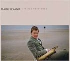 MARK WYAND I'm Old Fashioned album cover