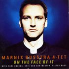 MARNIX BUSSTRA On The Face Of It album cover