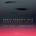MARTA SÁNCHEZ Perpetual Void album cover