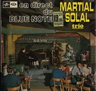 MARTIAL SOLAL En direct du Blue Note album cover