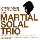 MARTIAL SOLAL Martial Solal Trio plus one track (Serie Teorema) album cover