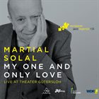 MARTIAL SOLAL My One and Only Love album cover