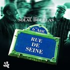 MARTIAL SOLAL Rue De Seine (with Dave Douglas) album cover