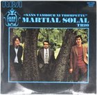 MARTIAL SOLAL Sans Tambour Ni Trompette album cover