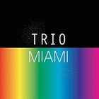 MARTIN BEJERANO Trio Miami album cover