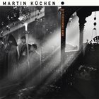 MARTIN KÜCHEN Det Forsvunnas Namn album cover