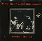 MARTIN TAYLOR Martin Taylor And Ike Isaacs : After Hours album cover