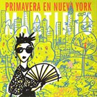 MARTIRIO Primavera En Nueva York album cover