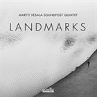 MARTTI VESALA Landmarks album cover