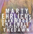 MARTY EHRLICH Just Before The Dawn album cover