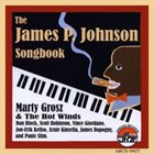 MARTY GROSZ Marty Grosz and the Hot Winds: James P. Johnson Songbook album cover