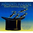 MARTY KRYSTALL Moments Magical album cover