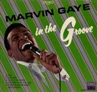 MARVIN GAYE In The Groove album cover