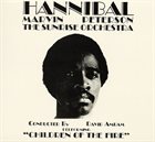 MARVIN HANNIBAL PETERSON (AKA HANNIBAL AKA HANNIBAL LOKUMBE) Hannibal Marvin Peterson & The Sunrise Orchestra ‎: Children Of The Fire album cover