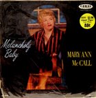 MARY ANN MCCALL Melancholy Baby album cover