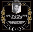 MARY LOU WILLIAMS The Chronological Classics: Mary Lou Williams 1945-1947 album cover