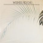 MASABUMI KIKUCHI Wishes/Kochi album cover
