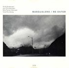 MASQUALERO Re-Enter album cover