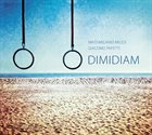 MASSIMILIANO MILESI Massimiliano Milesi, Giacomo Papetti ‎: Dimidiam album cover