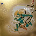 MASSIMO FARAÒ Groovin' album cover