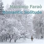 MASSIMO FARAÒ Romantic Solitude album cover