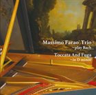 MASSIMO FARAÒ Toccata and Fuga in D minor ～Play Bach album cover