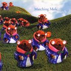 MATCHING MOLE — March album cover