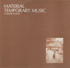 MATERIAL Temporary Music Compilation album cover
