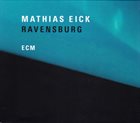 MATHIAS EICK Ravensburg album cover
