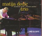 MATIJA DEDIĆ M.D. in N.Y.C. album cover