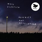MATS EILERTSEN Reveries and Revelations album cover