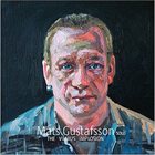 MATS GUSTAFSSON Solo “The Vilnius Implosion” album cover