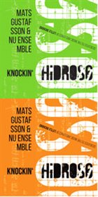 MATS GUSTAFSSON Mats Gustafsson & NU ensemble : Hidros 6 - Knockin' album cover