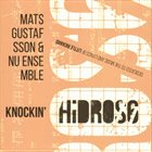 MATS GUSTAFSSON Mats Gustafsson & NU Ensemble : Hidros6 album cover