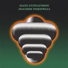 MATS GUSTAFSSON Mats Gustafsson / Joachim Nordwall : Shadows of Tomorrow b/w The Brain Produces Electrical Waves album cover