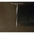 MATS GUSTAFSSON Mats Gustafsson / Otomo Yoshihide : Timing album cover