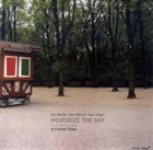 MATT BAUDER Memorize the Sky : In Former Times album cover