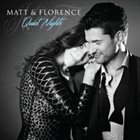 MATT DUSK Matt Dusk & Florence K : Matt & Florence - Quiet Nights album cover