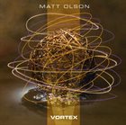 MATT OLSON Vortex album cover