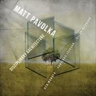 MATT PAVOLKA Disciplinary Architecture album cover