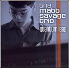 MATT SAVAGE Quantum Leap album cover
