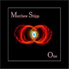 MATTHEW SHIPP One album cover