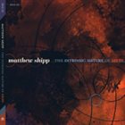 MATTHEW SHIPP The Intrinsic Nature Of Shipp album cover