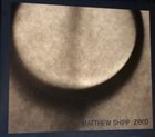 MATTHEW SHIPP — Zero album cover