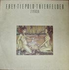 MATTHIAS FREY Frey-Tiepold-Thierfelder : Ziyada album cover