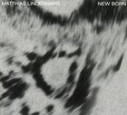 MATTHIAS LINDERMAYR New Born album cover